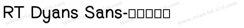 RT Dyans Sans字体转换
